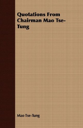 Quotations from Chairman Mao Tse-Tung