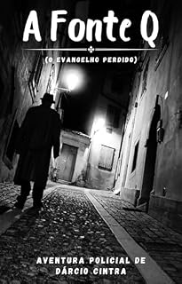 Livro A FONTE Q: O Evangelho Perdido (Mistério, Sci-fi e Aventura)