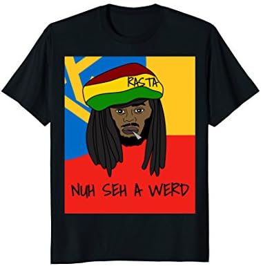 Rasta Nuh Seh A Werd, Fun, Reggae, Rastafarian, Jamaican T-Shirt