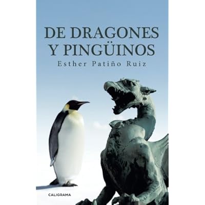 De dragones y pingüinos