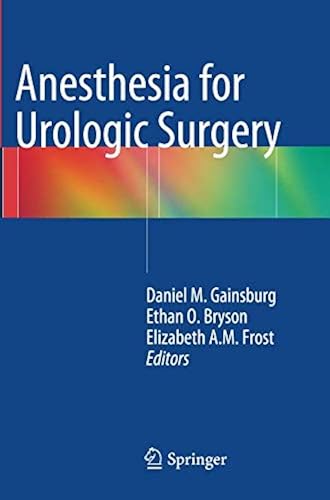 Download Anesthesia for Urologic Surgery PDF