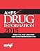AHFS 2015 (Ahfs Drug Information)