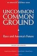 Uncommon Common Ground: Race and America's Future (Revised and Updated Edition)  (American Assembly Books)