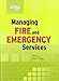 Managing Fire and Emergency Services (Icma Green Book)