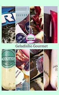 Livro Geladinho Gourmet : A apostila de GELADINHO GOURMET foi criado pensando exatamente em como resolver o seu principal problema, GANHAR DINHEIRO.
