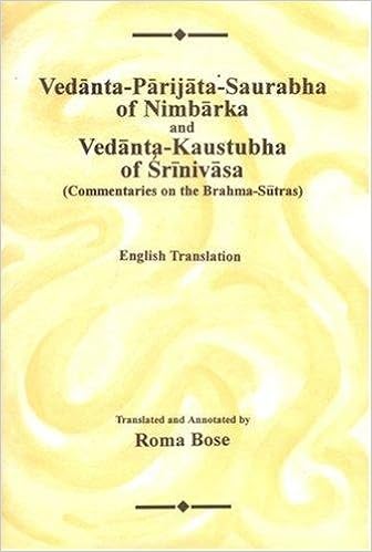 Vedanta-Parijata-Saurabha of Nimbarka and Vedanta-Kaustubha of Srinivasa  (Commentaries on the Brahma-Sutras, 3 Volume Set): Roma Bose, Bose, Roma:  9788121511216: Amazon.com: Books