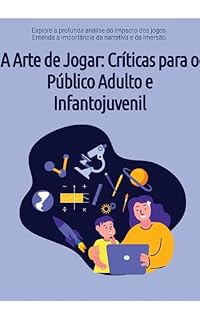Livro A Arte de Jogar: Críticas para o Público Adulto e Infanto-juvenil