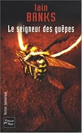 Le  seigneur des guêpes