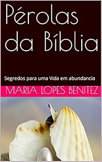 Livro Pérolas da Bíblia: Segredos para uma Vida em abundancia (Serie Olaria Livro 2)