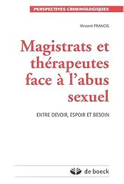 Magistrats et thérapeutes face à l'abus sexuel