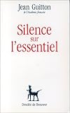 Image de Silence sur l'essentiel (French Edition)