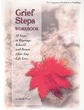 Grief Steps Comanion Workbook and Journal