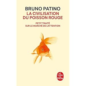 La civilisation du poisson rouge