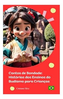Livro Contos de Bondade: Histórias dos Ensinos do Budismo para Crianças