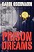 Prison Dreams by 