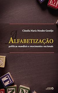 Livro Alfabetização: políticas mundiais e movimentos nacionais