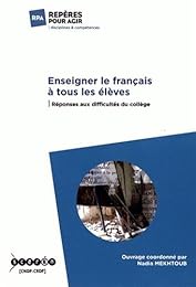 Enseigner le français à tous les élèves