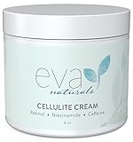 Cellulite Cream by Eva Naturals (4 oz) - Best Cellulite Treatment for Smoothing and Firming Skin - Fades Scars and Dark Spots while Enhancing Tone and Texture - With Caffeine, Retinol and Niacinamide