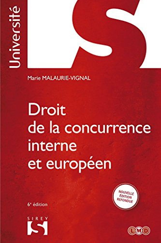 Droit de la concurrence interne et européen