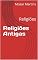 Livro Religiões Antigas: Religiões
