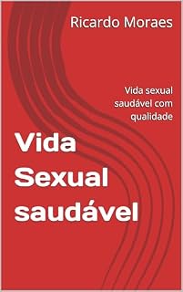 Livro Vida Sexual saudável : Vida sexual saudável com qualidade