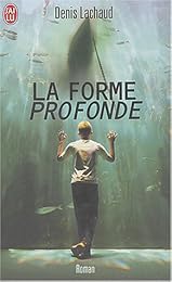 La  forme profonde