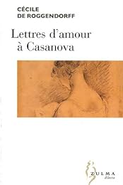 Lettres d'amour à Casanova