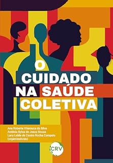 Livro O cuidado na saúde coletiva