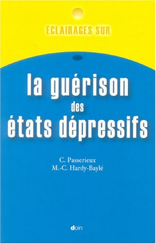 La  guérison des états dépressifs