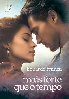 Livro Mais Forte que o Tempo