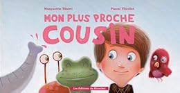 Mon plus proche cousin