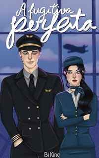 Livro A fugitiva perfeita (Série Família Collins Livro 4)