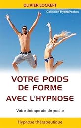 Votre poids de forme avec l'hypnose