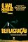 Livro DEFLAGRAÇÃO: Uma novela de horror e suspense sobre amor e desespero e um mal que atravessa séculos (O MAL HUMANO - Temporada 0 Livro 6)