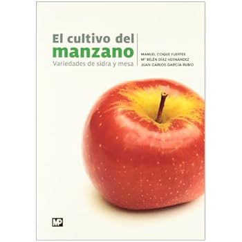 El cultivo del manzano El cultivo del manzano