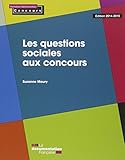 LES QUESTIONS SOCIALES AUX CONCOURS (ED 2014-2015) (FAC) by 