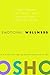 Emotional Wellness: Transforming Fear, Anger, and Jealousy into Creative Energy