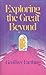 Exploring the Great Beyond (Quest Book) by Geoffrey Farthing