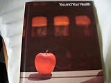 You and Your Health - School, Home, Community