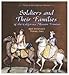 Soldiers and Their Families of the California Mission Frontier (People of the California Missions)