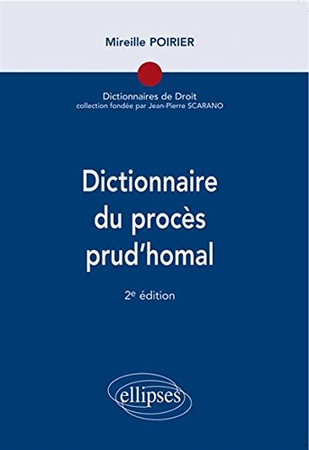 Dictionnaire du procès prud'homal, 2e édition (DICTIONNAIRE DE DROIT) by Mireille Poirier