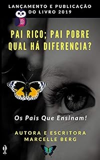 Livro Pai Rico Pai Pobre Qual a Diferença?: Pai Rico Pai Pobre