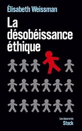 La  désobéissance éthique