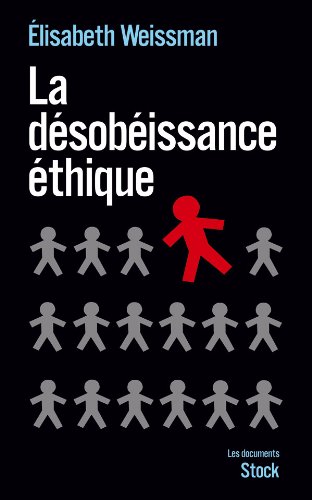 La  désobéissance éthique