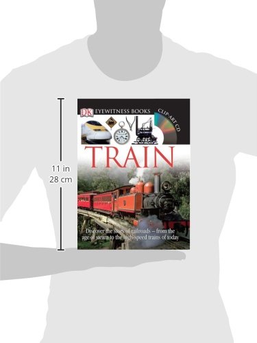 image for DK Eyewitness Books: Train: Discover the Story of Railroadsâ€”fro