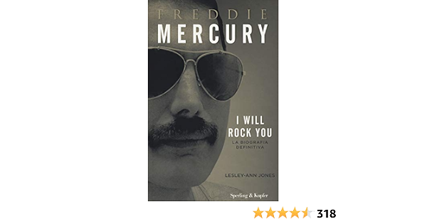 Freddie Mercury. I will rock you. La biografia definitiva: Jones,  Lesley-Ann: 9788820066390: Books: Amazon.com