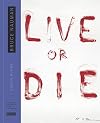 By Eugen Blume Bruce Nauman: Live or Die (Collector's Choice: Artists' Monographs) [Hardcover]