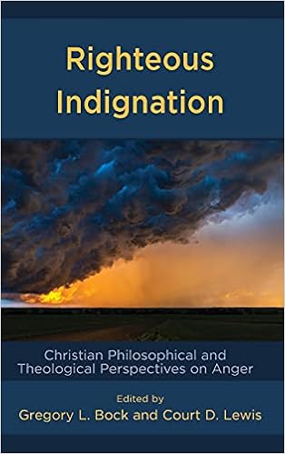 Buy Righteous Indignation Christian Philosophical And Theological Perspectives On Anger Book Online At Low Prices In India Righteous Indignation Christian Philosophical And Theological Perspectives On Anger Reviews Ratings Amazon In