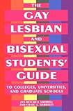 The Gay, Lesbian, and Bisexual Student's Guide to Colleges, Universities, and Graduate Schools, Sherrill, Jan-Mitchell and Hardesty, Craig A., 0814779859