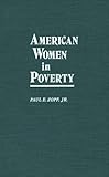 American Women in Poverty, Zopf, Paul E., Jr., 0313259801
